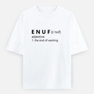 ENUF - Meaning - White