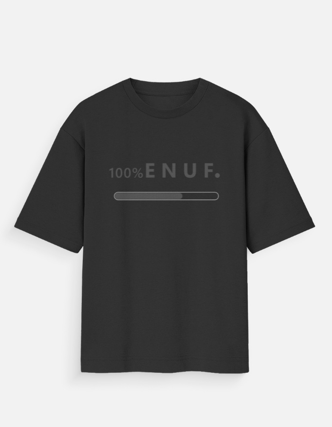 100% ENUF